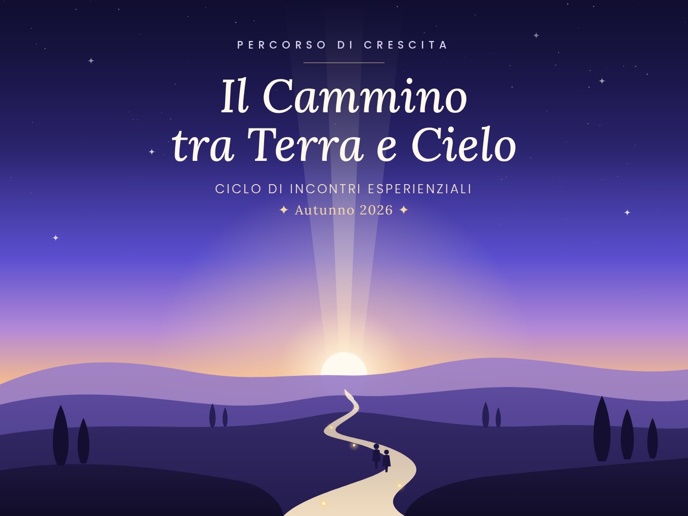 Il Cammino tra Terra e Cielo - Ciclo di Incontri Esperienziali Autunno 2026